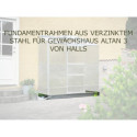 Embase en acier galvanisé pour serre Altan 3 de 1,33m² Halls